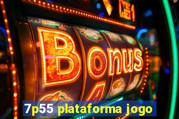 7p55 plataforma jogo